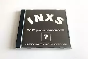 INXS WHY (Should We Cry) ??! CD Dedication to M. Hutchence's Death NM/EX - Picture 1 of 3