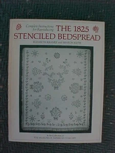 COMPLETE INSTRUCTIONS FOR REPRODUCING 1825 STENCILED BEDSPREAD by KRAMER (1978 - Picture 1 of 5