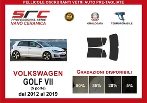 Pellicole Oscuranti Vetri Pre Tagliate VW Golf VII 5p 2012 al 2019 kit post SRC - Imagen 1 de 1