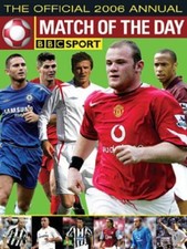 The Match of the Day Football Annual 2006: The World's 100 Top Players Reveale,