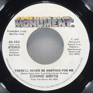CONNIE SMITH There'Ll Never Be Another For Me MONUMENT 45-252 VG+ 45 RPM 1978 7" - Picture 1 of 4