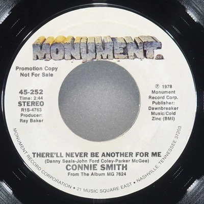 CONNIE SMITH There'Ll Never Be Another For Me MONUMENT 45-252 VG+ 45 RPM 1978 7" - Image 1 of 4