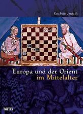 Europa und der Orient im Mittelalter. Jankrift, Kay Peter: