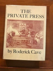 Roderick Cave. The Private Press. [1st Edition] - Picture 1 of 5