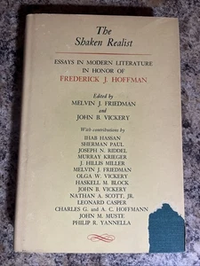 Shaken Realist : Essays in Modern Literature in Honor of Frederick J. Hoffman - Foto 1 di 11