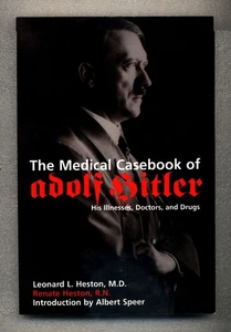 The Medical Casebook of Adolf Hitler - His Illnesses, Doctors, and Drugs - Speer - Picture 1 of 2
