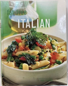 Healthy Italian Cookbook Sheasby Hardback Fat Free Mediterranean Recipes - Picture 1 of 5