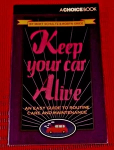 KEEP YOUR CAR ALIVE ~ Mort Schultz - Picture 1 of 2