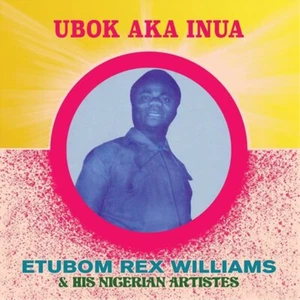 Etubom Rex Williams & His Nigerian Artistes Ubok Aka Inua (Vinyl) (US IMPORT) - Picture 1 of 1
