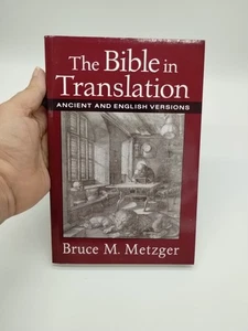 The Bible in Translation : Ancient and English Versions Bruce Metzger - Foto 1 di 12