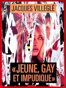 Jeune, gay et impudique - Art - Collage - Jacques Villeglé - Tir. à 1.000 ex. - Imagen 1 de 5
