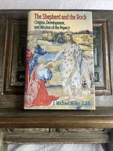 THE SHEPHERD AND THE ROCK: ORIGINS, DEVELOPMENT, AND By J. Michael Miller - Picture 1 of 4