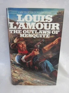 Louis L'Amour Book: THE OUTLAWS OF THE MESQUITE, Mint! - Picture 1 of 5