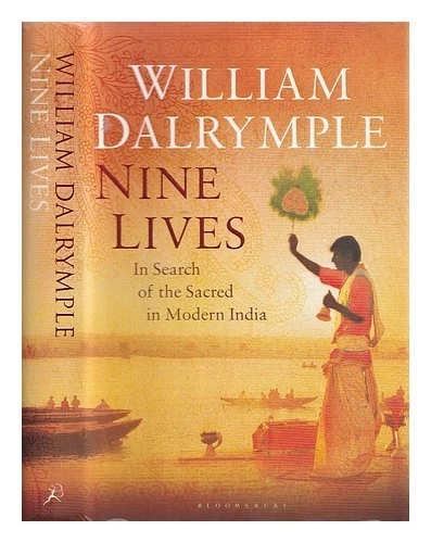 DALRYMPLE, WILLIAM Nove vite: alla ricerca del sacro nell'India moderna 2009 Fi - Immagine 1 di 1