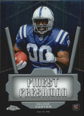 2011 Topps Chrome Finest Freshman #FFDC Delone Carter - FB - Image 1 of 2