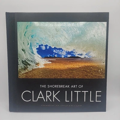 The Shorebreak Art of Clark Little (HC, 2009) Ocean Art Waves Phototgraphy - Image 1 of 4