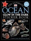 Ultimate Sticker Book: Glow in the Dark: Ocean Creatures (Ultimate Sticke - GOOD