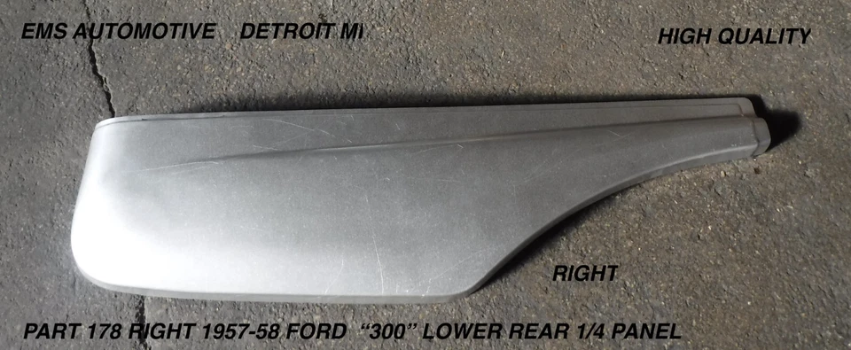 1957,1958 FORD LOWER REAR 1/4 PANEL,#178 RIGHT  CUSTOM, 300, RANCHERO, 2DR WAGON - Image 1 of 1