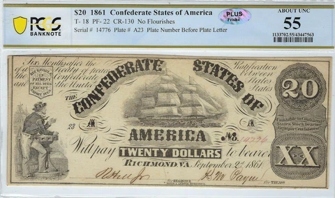1861 T-18 Confederate States of America $20 Note PCGS Graded AU 55 PLUS sticker Cover