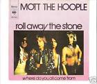 MOTT THE HOOPLE - Roll away the stone