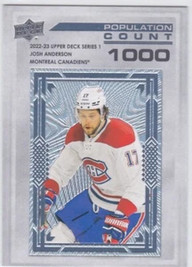 2022/23 UD..JOSH ANDERSON..POPULATION COUNT 1000..# PC-7.CANADIENS.COMBINED SHIP - Bild 1 von 1