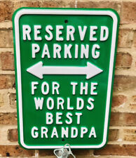 Worlds best grandpa parking sign 18x12