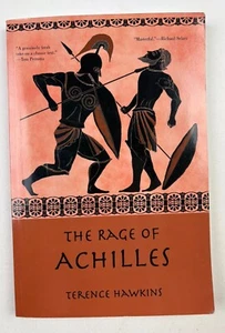 The Rage of Achilles - Paperback, by Hawkins Terence - 2009 - VG - Foto 1 di 9