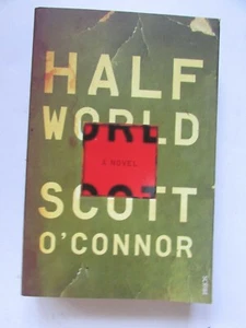 Half World by Scott O'Connor - Paperback - Picture 1 of 5