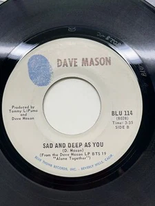 Dave Mason Sad and Deep as You / Only You Know and I Know 45 Rock Blue Thumb - Bild 1 von 4