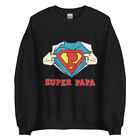 Super Papa Fathers Day Gift From Daughter Son Fathers Day Gift Sweatshirt