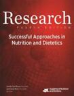 Research: Successful Approaches in Nutrition and Dietetics 4th Fourth Edition