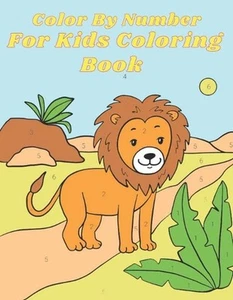 Color By Number For Kids Coloring Book: Easy Designs (Beautiful Adult Coloring B - Picture 1 of 1