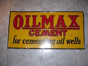 Vintage Oilmax Cement for oil Wells metal sign oil gasoline gas 27 by 14 - Picture 1 of 5