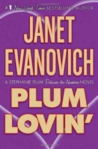 Plum Lovin' by Janet Evanovich (2007) HC/DJ Stephanie HARDCOVER/DUST JACKET - Imagen 1 de 1