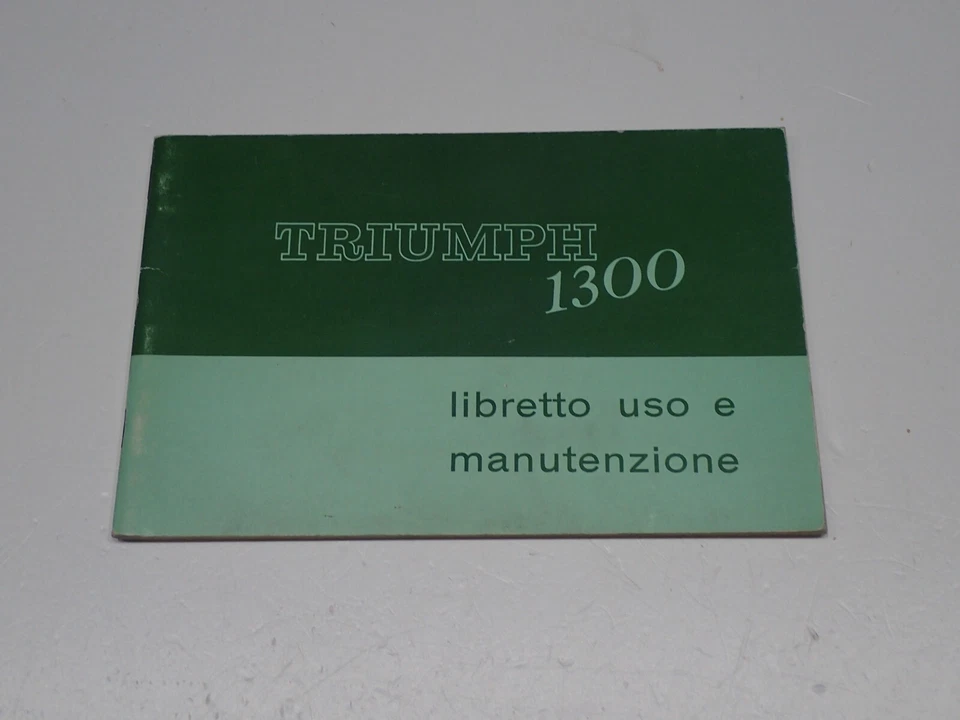 TRIUMPH 1300 USO E MANUTENZIONE MANUALE ISTRUZIONI 1967 - Immagine 1 di 4