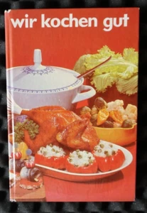 DDR Kochbuch "Wir kochen gut" - Bild 1 von 1