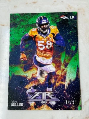 VON MILLER - 2014 TOPPS FIRE FOOTBALL GREEN INSERT CARD #72/99! - Image 1 of 2