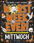 Matt Cosgrove ~ Worst Week Ever -  Mittwoch 9783737343244