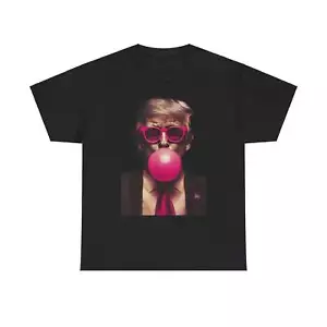 Trump Blowing a Bubble with Gum Graphic Tshirt, troll tee - Picture 1 of 56