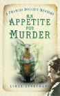 Linda Stratmann An Appetite For Murder (Poche)