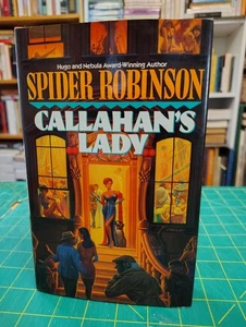 Callahan's Lady Spider Robinson 1st Ace Printing 1989 HC w/ DJ Like New - Picture 1 of 8