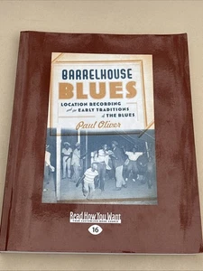 Barrelhouse Blues: Location Recording and the Early Traditions of the Blues Read - Picture 1 of 16
