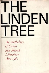 The Linden Tree : An Anthology of Czech and Slovak Literature 1890-1960 - Picture 1 of 1
