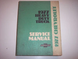 CHEVROLET Heavy Duty Truck Service Manual"1977" - Bild 1 von 1