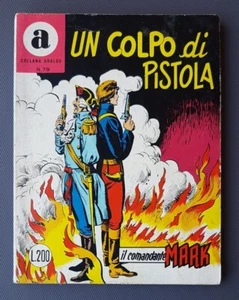 IL COMANDANTE MARK COLLANA ARALDO N°79 originale COLPO DI PISTOLA marzo 1973 - Foto 1 di 3