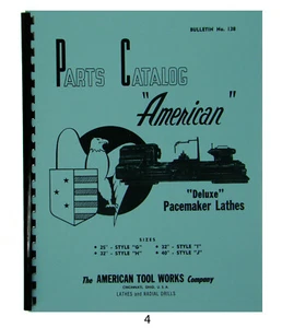 American Tool Deluxe Pacemaker Lathes Parts Manual Sizes 25"-40" *4 - Picture 1 of 7