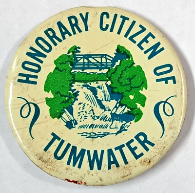 vintage metal 2 inch button HONORARY CITIZEN OF TUMWATER - Image 1 of 2