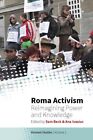 Roma Activism : Reimagining Power And Knowledge, Paperback By Beck, Sam (Edt)...
