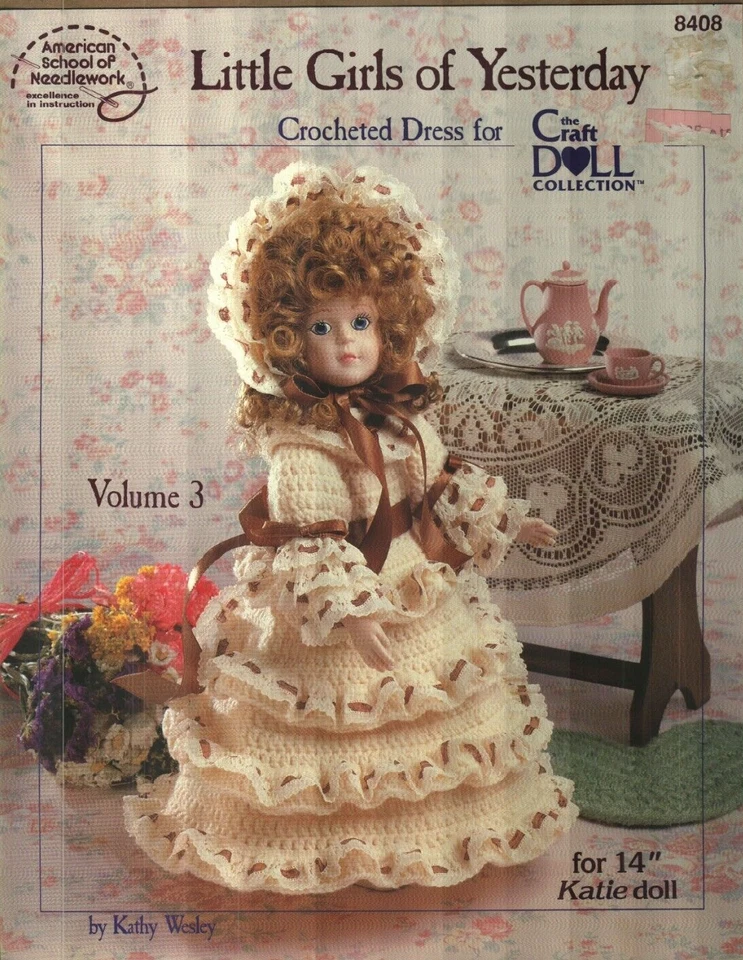 USED LITTLE GIRLS OF YESTERDAY VOLUME 3 KATIE DOLL DRESS CROCHET PATTERN LEAFLET - Изображение 1 из 1