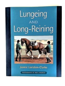 Jennie Loriston-Clarke LUNGEING LONG-REINING 2009 Revised, Trade Paperback UK VG - Bild 1 von 5